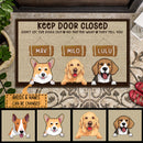 Keep Door Closed Don't Let The Dogs Out, Dog Mom Gift, Rustic Home Decor, Personalized Dog Doormat