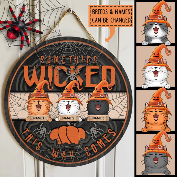 Something Wicked This Way Comes - Spiderweb - Orange Letters - Personalized Cat Halloween Door Sign
