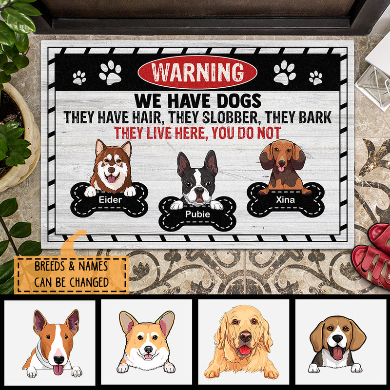 Warning We Have Dogs, They Live Here You Do Not, Wooden Background & Dog Bones, Personalized Dog Lovers Doormat