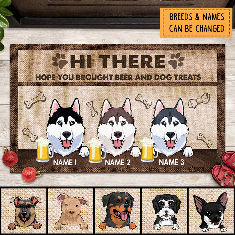 Hi There, Hope You Brought Beer And Dog Treats, Dog & Beverages, Personalized Dog Lovers Doormat