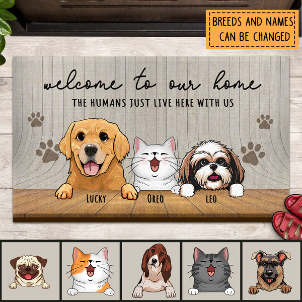 Welcome To Our Home Doormat, Funny Welcome Mat Pet, Gift For Home, Personalized Gift For Dog & Cat Lovers Doormat