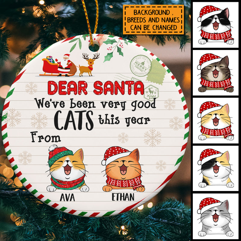 Dear Santa We've Been Very Good Cat This Year, Circle Ceramic Ornament, Personalized Cat Lovers Decorative Ornament