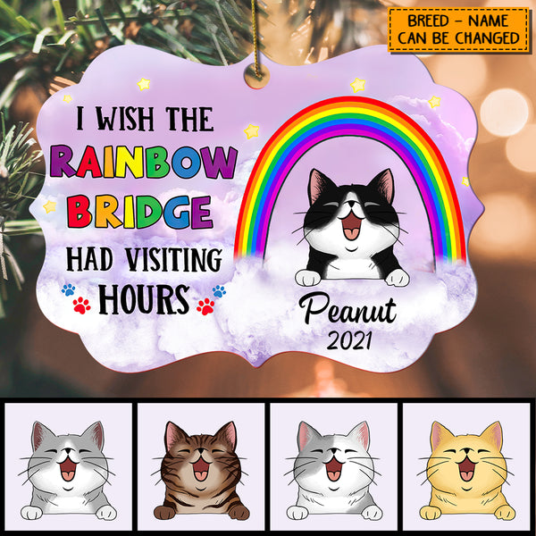 Wish Rainbow Bridge Had Visiting Hours, Cat Lover Gift, Pet Loss Gift Cat, Memorial Gift, Personalized Aluminium Ornate Ornament