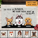 No Need To Knock We Know You're Here, Dog Lover Gift, Funny Welcome Mat Dog, Personalized Gift For Home Doormat