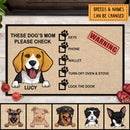 These Dogs' Mom Please Check, Funny Warning Quote, Canvas Background, Personalized Dog Lovers Doormat