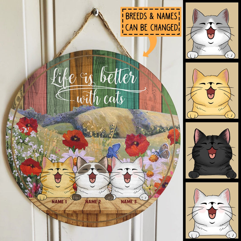 Life Is Better With Cats - Flowers Field - Personalized Funny Cat Door Sign