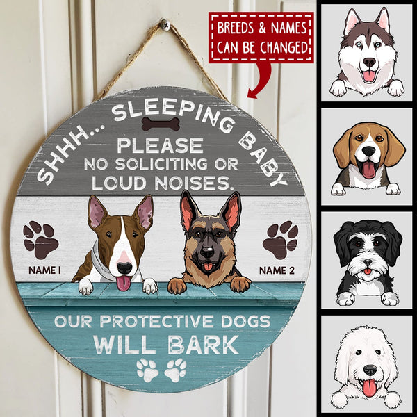 Shhh... Baby Sleeping Please No Soliciting Or Loud Noises Our Protective Dog Will Bark - Personalized Dog Door Sign