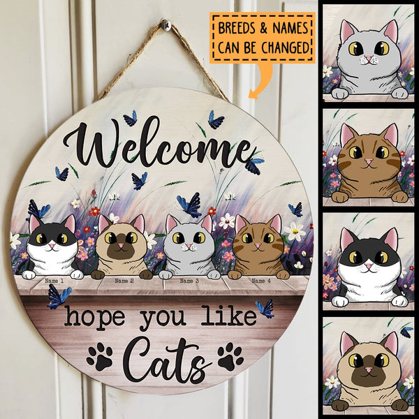 Welcome Hope You Like Cats - Purple Butterflies and Flowers - Personalized Cat Door Sign