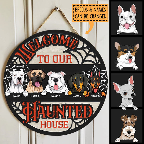 Welcome To Our Haunted House - Spiderweb - Personalized Dog Halloween Door Sign