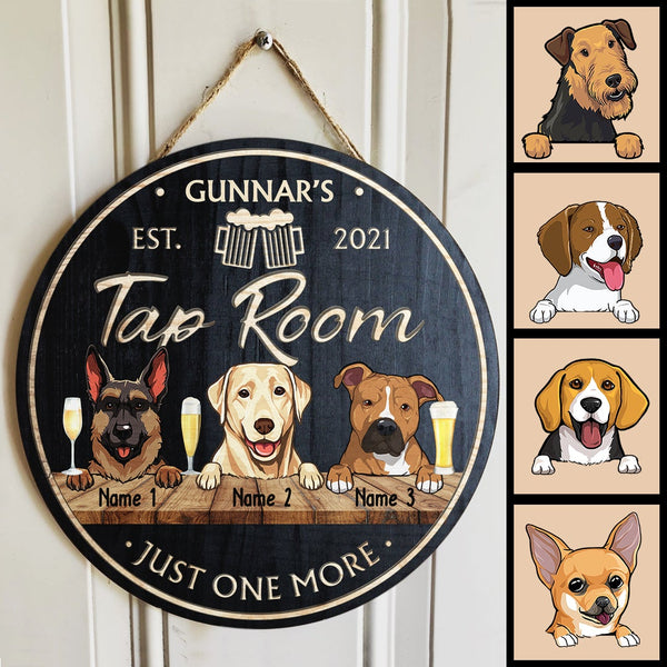 Tap Room Just One More, Custom Background Colors, Dog & Beverage, Personalized Dog Breeds Door Sign