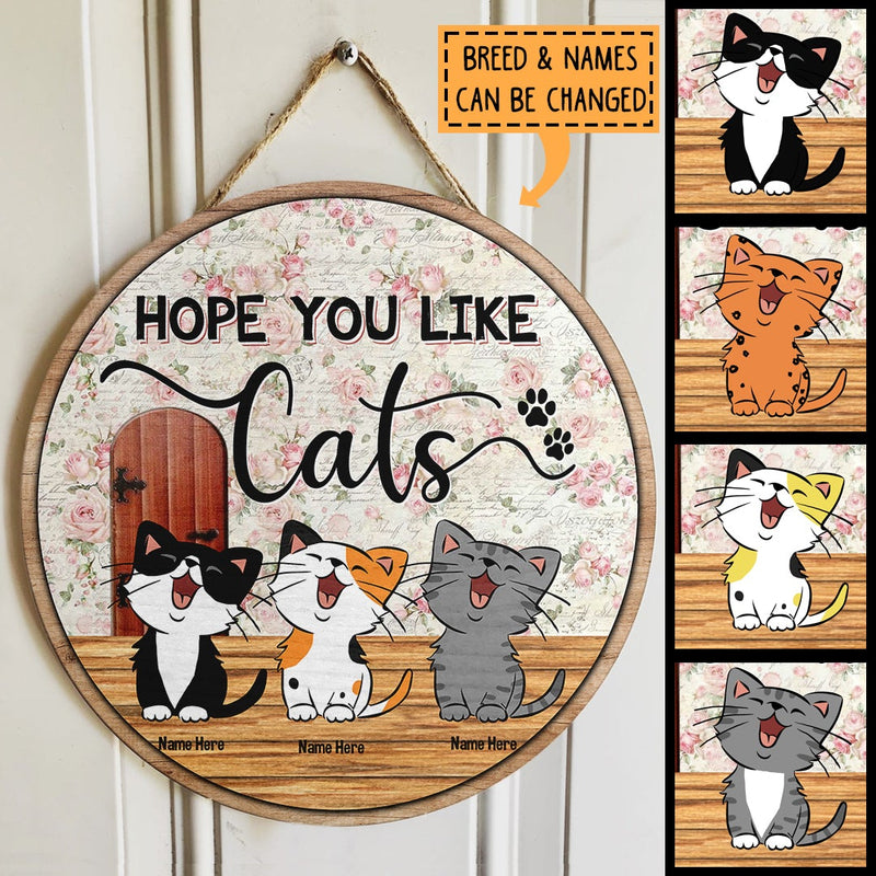 Hope You Like Cats - The Flower Wall - Personalized Cat Door Sign
