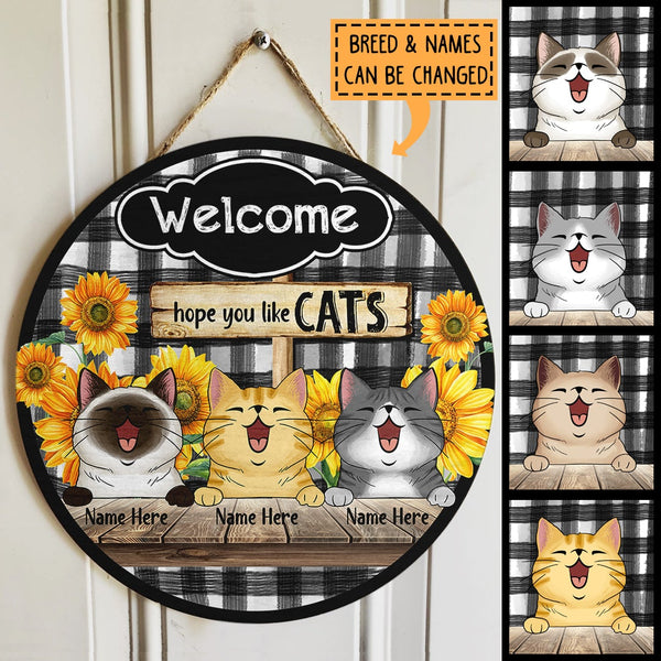 Welcome Hope You Like Cats - Farmhouse Sunflowers - Personalized Cat Door Sign
