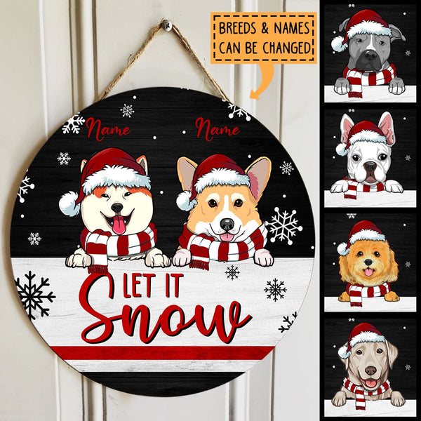 Let It Snow - Black Background - Custom Quote - Personalized Dog Christmas Door Sign