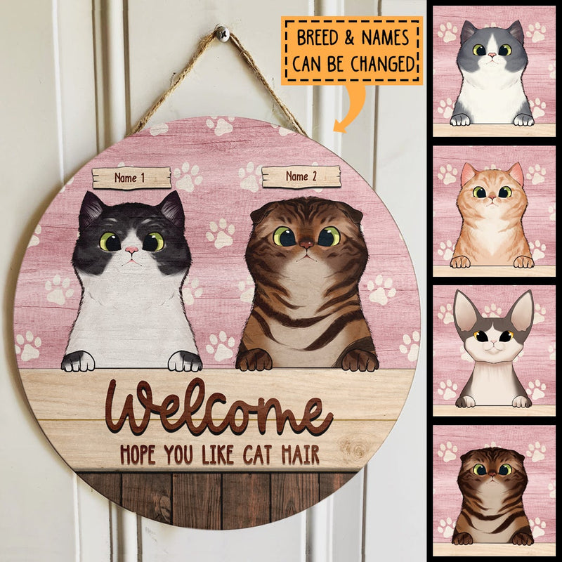 Hope You Like Cat Hair - Pinky - Personalized Cat Door Sign