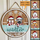Hello Winter - Wooden - Personalized Dog Christmas Door Sign
