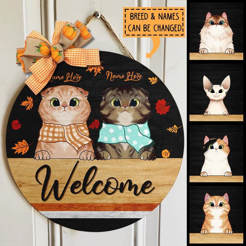 Welcome - Cats Wear Scarf - Personalized Cat Autumn Door Sign