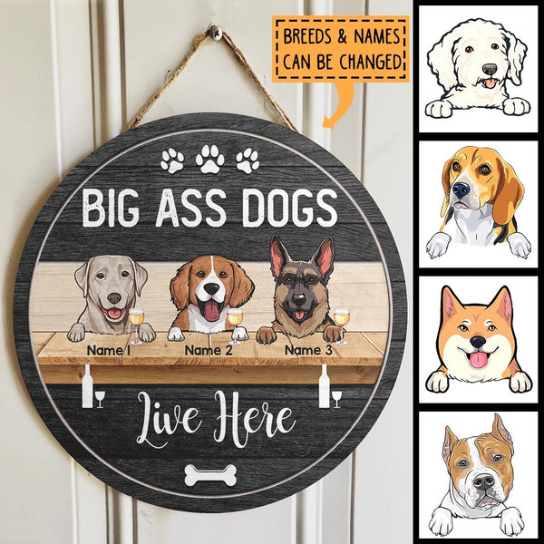 A Big Ass Dogs Lives Here, Dog & Beverage, Black Wooden Door Hanger, Personalized Dog Breed Door Sign