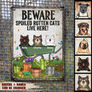 Warning Metal Garden Sign, Gifts For Cat Lovers, Beware Spoiled Rotten Cats Live Here Funny Warning Signs