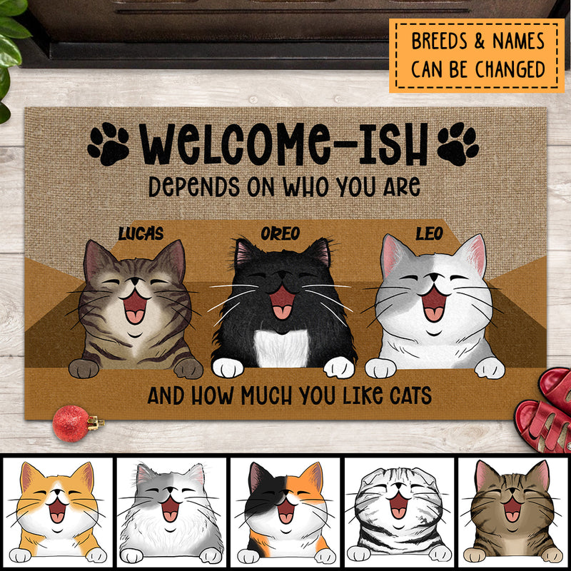 Welcome-ish Depends On Who You Are And How Much You Like Cats, Cats In A Box, Personalized Cat Breeds Doormat