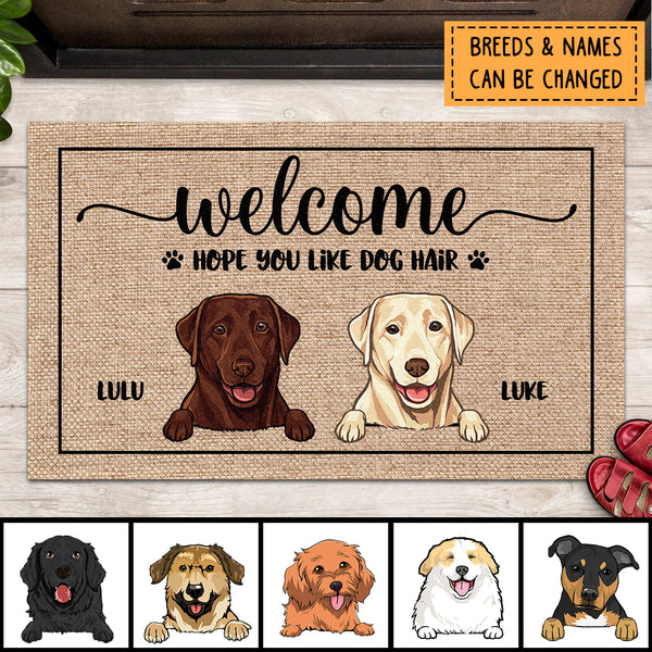 Welcome Hope You Like Dog Hair, Welcome Doormat, Personalized Dog Breeds Doormat, Home Decor, Dog Lovers Gifts