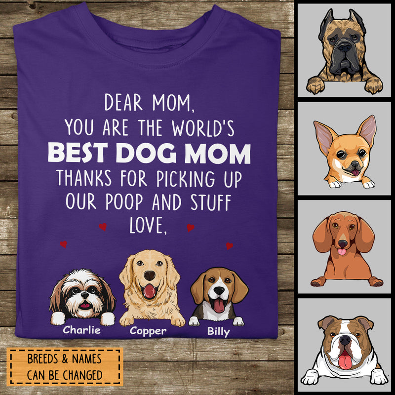 Personalized Dog Breeds T-shirt, You Are The World's Best Dog Mom Thanks For Picking Up My Poop, Gifts For Mother's Day