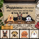 Personalized Dog Breeds Doormat, Gifts For Dog Lovers, Happiness Is The Moment When I Come Home And My Dogs Run To Me