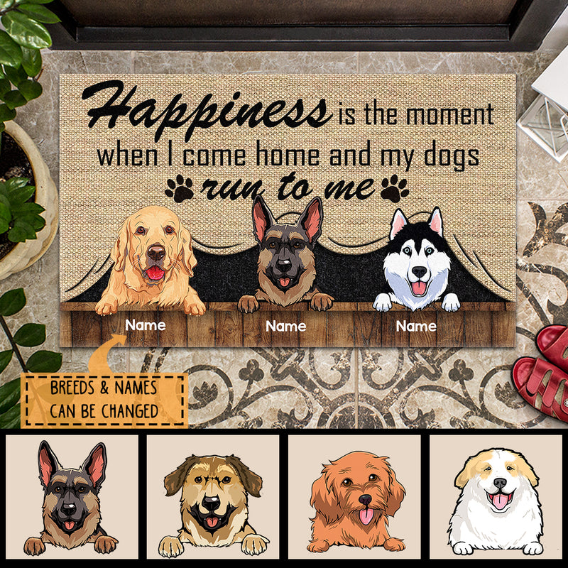 Personalized Dog Breeds Doormat, Gifts For Dog Lovers, Happiness Is The Moment When I Come Home And My Dogs Run To Me