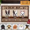 Okay But Did You Bring Dog Treats, Pawprints Doormat, Personalized Dog Breeds Doormat, Gifts For Dog Lovers