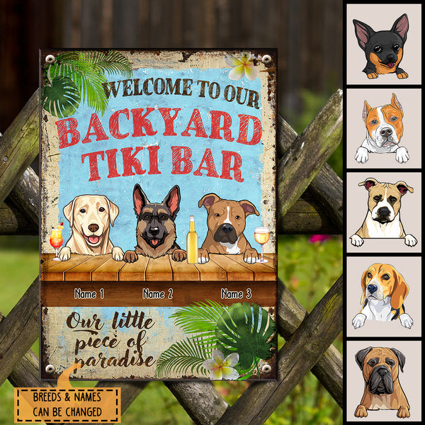 Welcome To Our Backyard Tiki Bar Our Little Piece Of Paradise, Hawaii Style Sign, Personalized Dog Breeds Metal Sign