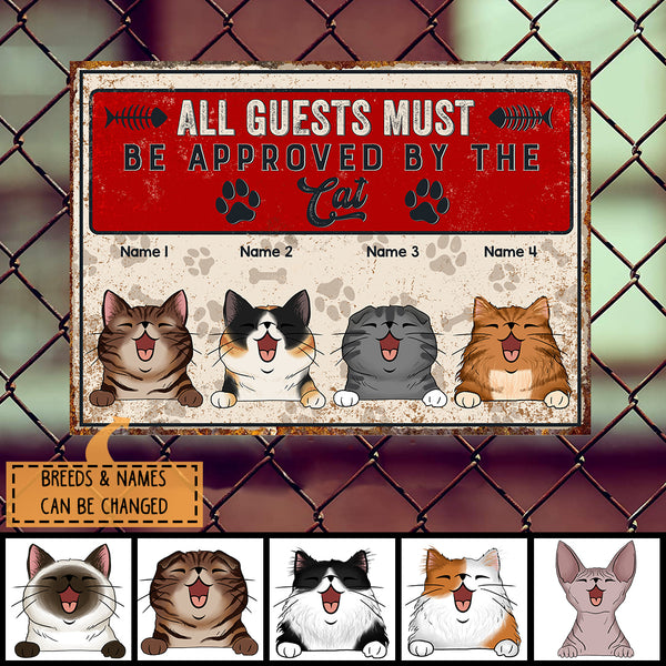 All Guests Must Be Approved By The Cats, Pawprints & Bones Sign, Personalized Cat Breeds Metal Sign, Outdoor Decor