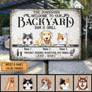 Metal Backyard Bar & Grill Sign, Gifts For Pet Lovers, Proudly Serving Whatever You Bring Personalized Family Sign