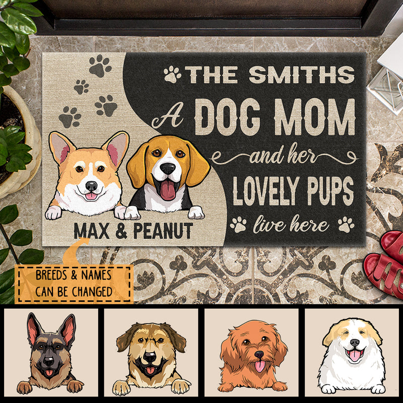 A Dog Mom And Her Lovely Pups Live Here, Personalized Dog Breeds Doormat, Gifts For Dog Lovers, Home Decor