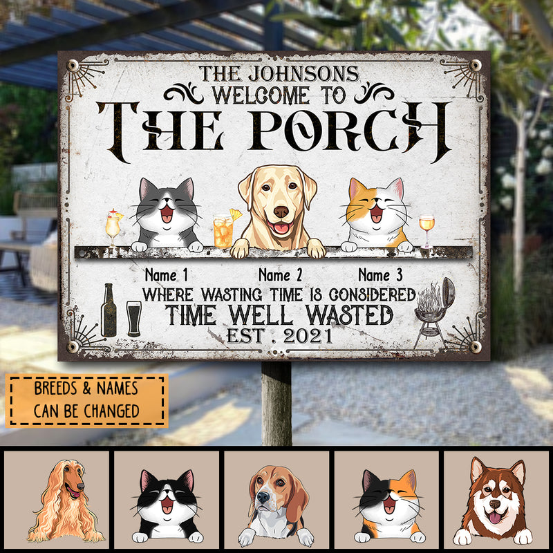 Metal Welcome Sign, Gifts For Pet Lovers, Welcome To The Porch Where Washing Time Is Considered Time Well Wasted