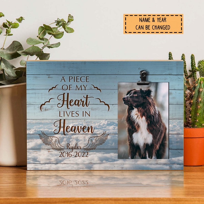 A Piece Of My Heart Lives In Heaven, Pet Memorial, Personalized Pet Name Photo Clip Frame, Pet Loss Gifts, Sympathy Gift