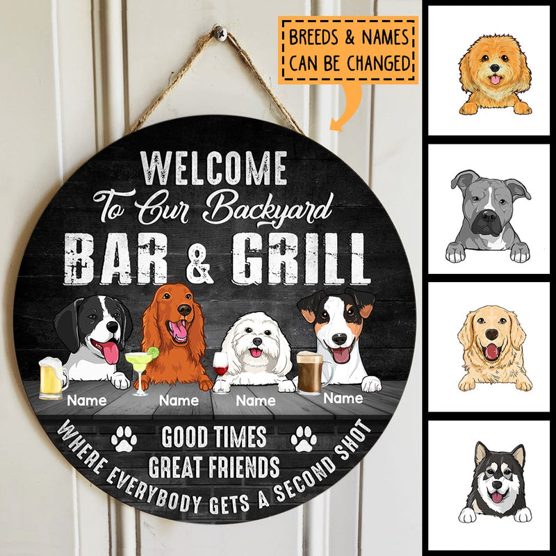 Welcome To Our Bar & Grill, Good Times Great Friends, Welcome Rustic Door Hanger, Personalized Dog Breeds Door Sign