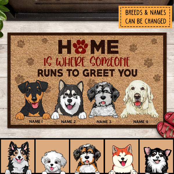 Home Is Where Someone Runs To Greet You, Pawprints Doormat, Personalized Dog Breeds Doormat, Gifts For Dog Lovers