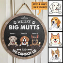 We Like Big Mutts And We Can Not Lie, Dog & Beverage, Black Wooden Rustic Door Hanger, Personalized Dog Breed Door Sign