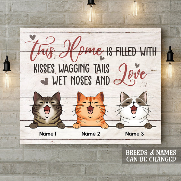 Personalized Cat Breeds Canvas, Gifts For Cat Lovers, This Home Is Filled With Wagging Tails Wet Noses And Love