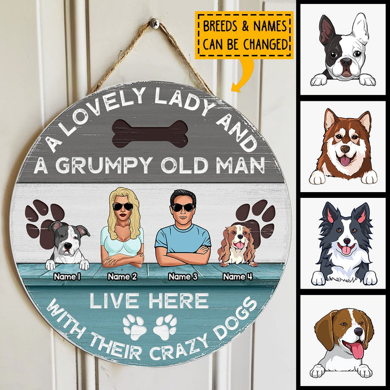 A Lovely Lady And A Grumpy Old Man Live Here, Wooden Door Hanger, Personalized Dog Breeds Door Sign, Front Door Decor