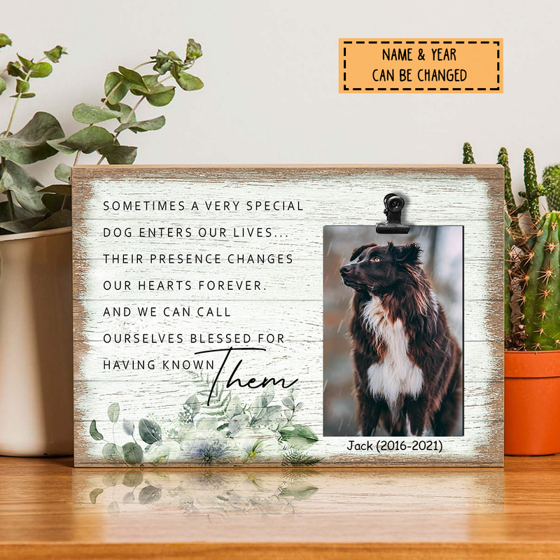 Sometimes A Very Special Dog Enters Our Lives, Dog Memorial, Personalized Dog Name Photo Clip Frame, Dog Loss Gifts