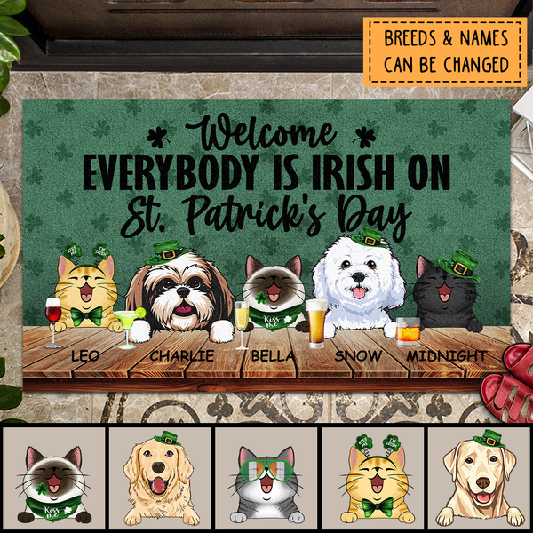 Welcome Everybody Is Irish On St. Patrick's Day, Personalized Dog & Cat Doormat, Home Decor, Gifts For Pet Lovers