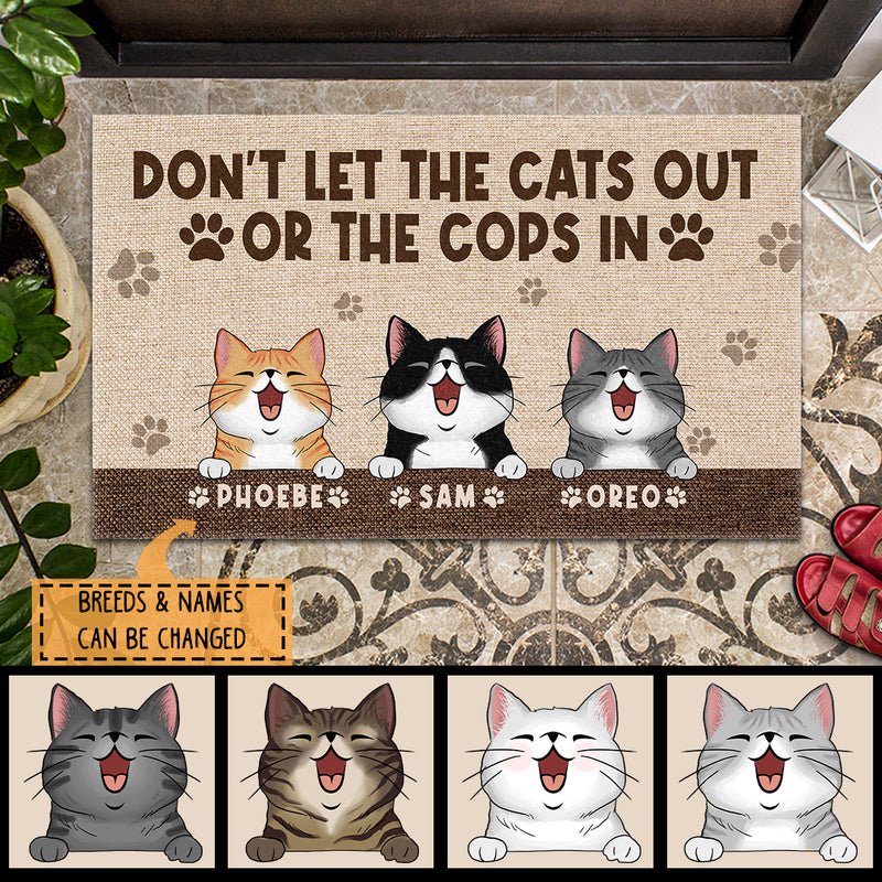 Personalized Cat Breeds Doormat, Gifts For Cat Lovers, Don't Let The Cats Out Or The Cops In Funny Warning Doormat