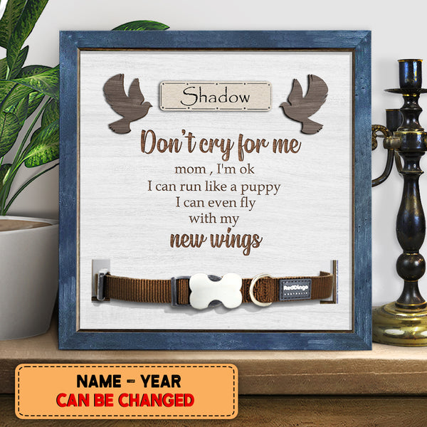 Don't Cry For Me, Two Birds, Pet Memorial Keepsake, Personalized Pet Name Collar Sign, Gifts For Loss Of Pet
