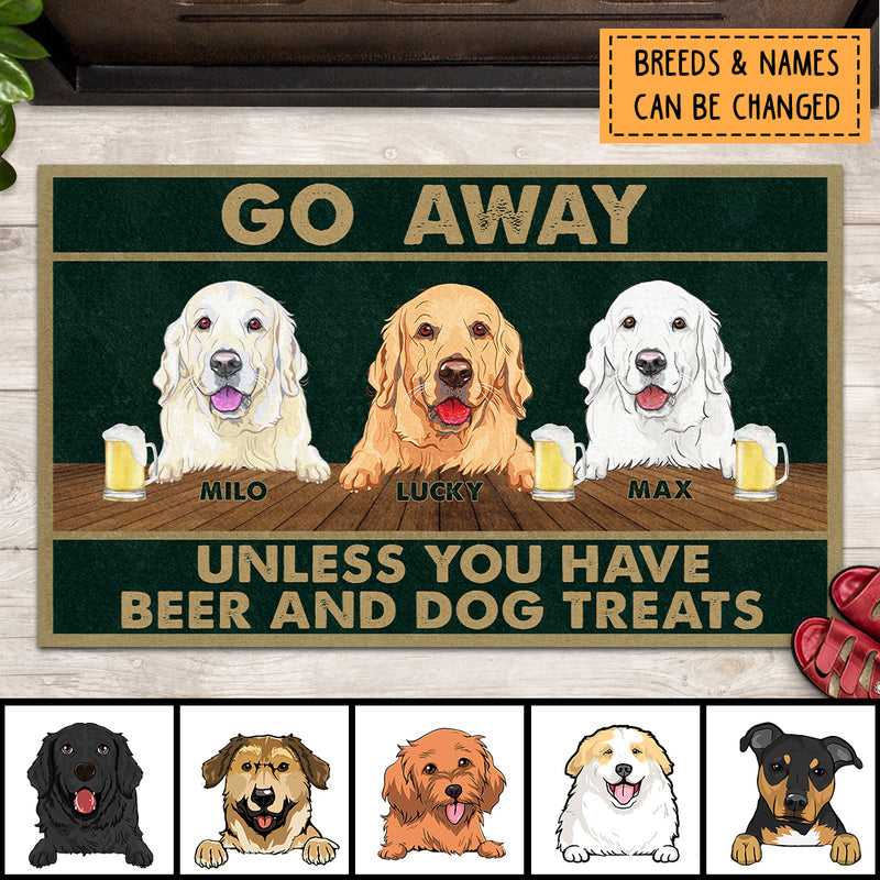 Go Away Unless You Have Beer And Dog Treats, Green Doormat, Personalized Dog Breeds Doormat, Gifts For Dog Lovers