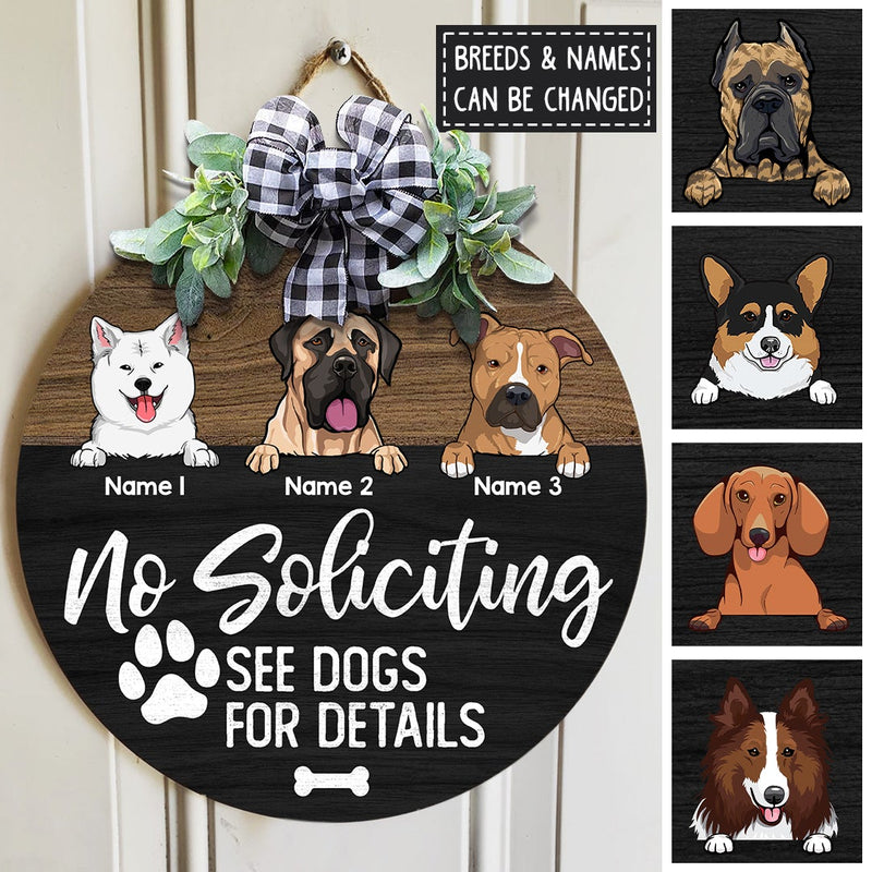 No Soliciting See Dogs For Details, Wooden Door Hanger, Personalized Dog Breeds Door Sign, Dog Lovers Gifts