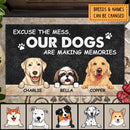 Excuse The Mess Our Dog Is Making Memories, Black Doormat, Personalized Dog Breeds Doormat, Dog Lovers Gifts