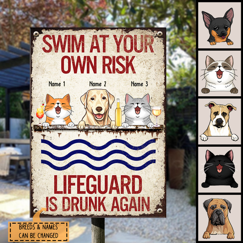 Metal Pool Sign, Gifts For Pet Lovers, Swim At Your Own Risk Lifeguard Is Drunk Again Funny Warning Signs