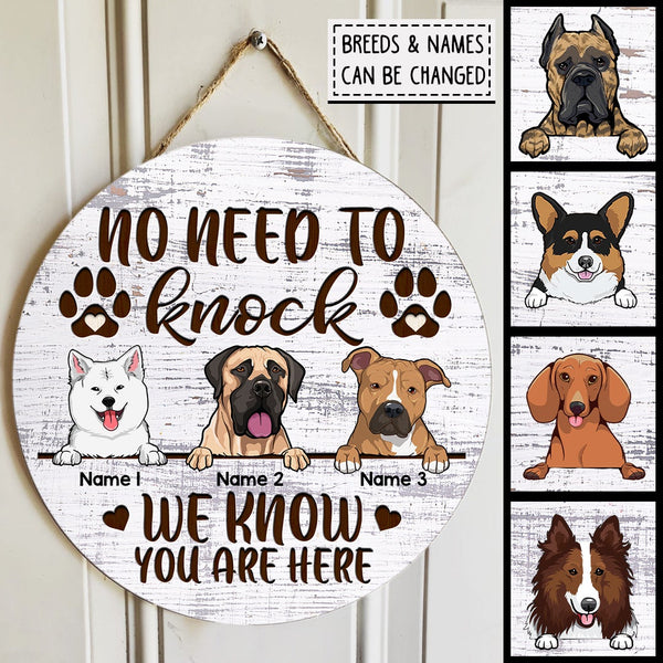 No Need To Knock I Know You Are Here, White Wooden Door Hanger, Personalized Dog Breeds Door Sign, Dog Lovers Gifts