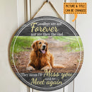 Custom Wooden Signs, Pet Memorial Gifts, I'll Miss You Until We Meet Again Memorial Signs