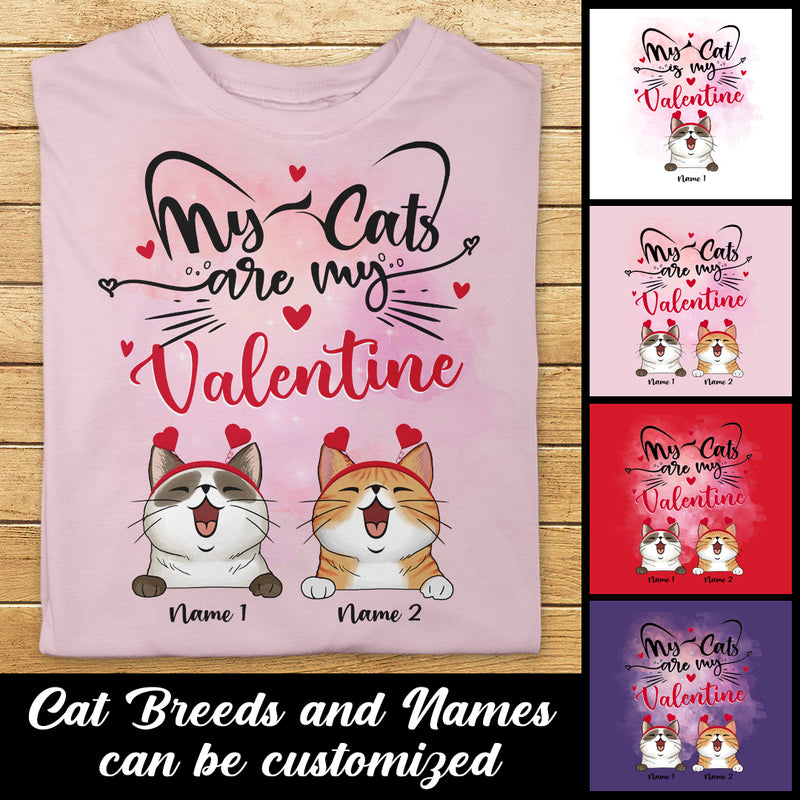 My Cats Are My Valentine, Cute Valentine T-shirt, Personalized Cat Breeds T-shirt, Valentine Gifts For Cat Lovers